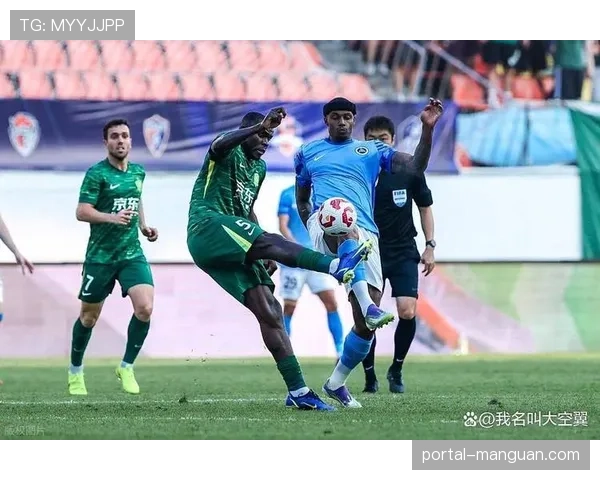北京国安1-0绝杀深圳新鹏城，终结5轮不胜